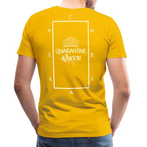 Quarantine Queen - Men's Premium T-Shirt