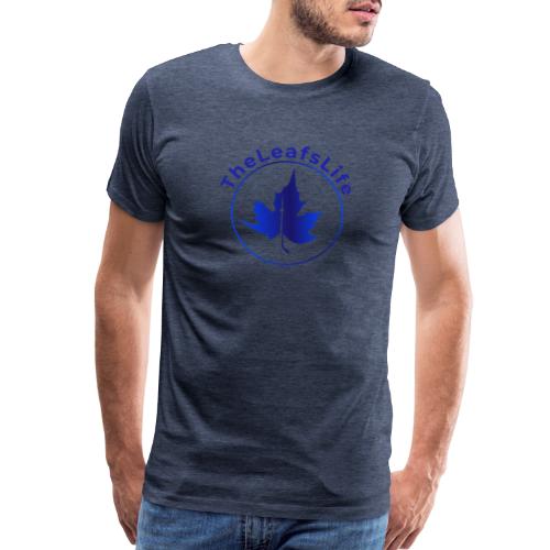 The Leafs Life - Men's Premium T-Shirt