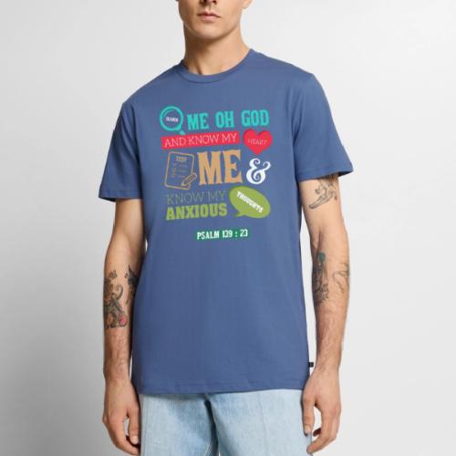 Search Me Oh God - Men's Premium T-Shirt