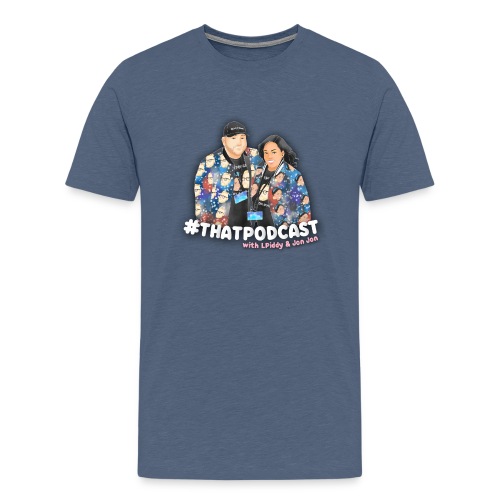 That Podcast 2022 - Men's Premium T-Shirt