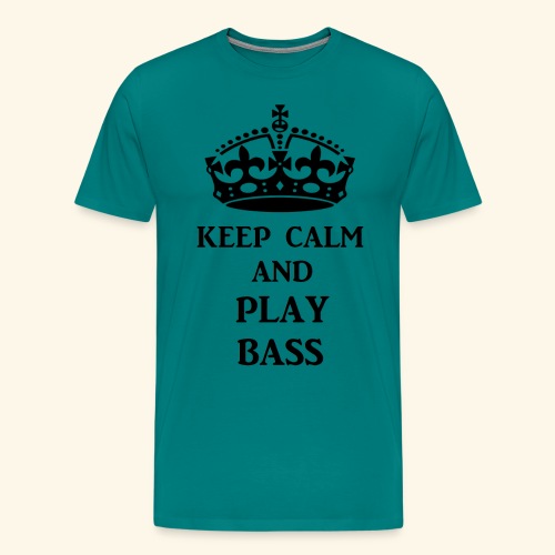 keep calm play bass blk - Men's Premium T-Shirt