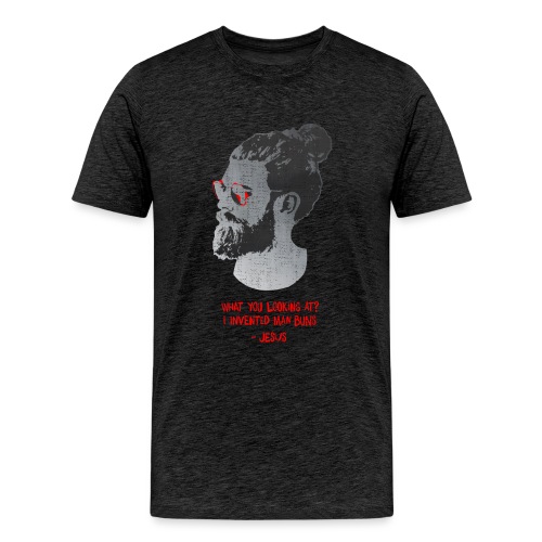 Jesus Invented Man Buns - Men's Premium T-Shirt