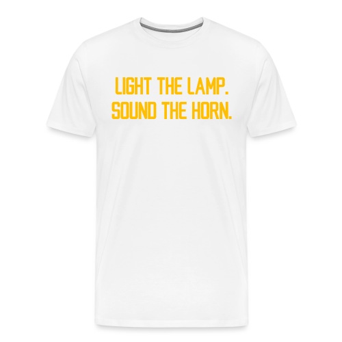 Light the Lamp. Sound the Horn. Party Hard. - Men's Premium T-Shirt