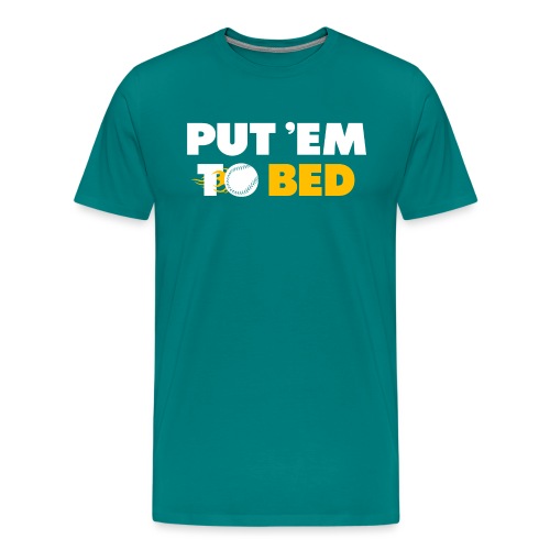 Put 'Em To Bed - Men's Premium T-Shirt
