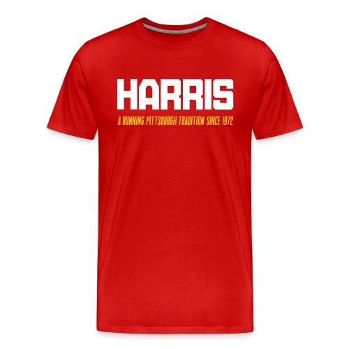 HARRIS: A Running Pittsburgh Tradition Since 1972 - Men's Premium T-Shirt