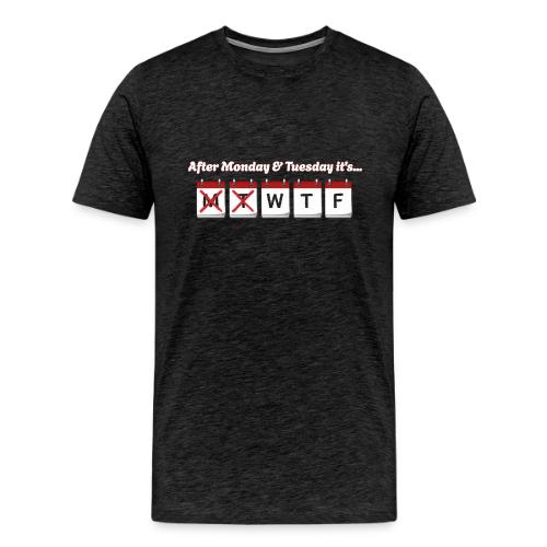 WTF - Men's Premium T-Shirt