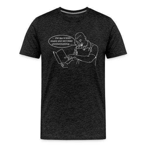 Judge quote on challenged Illinois law - Men's Premium T-Shirt