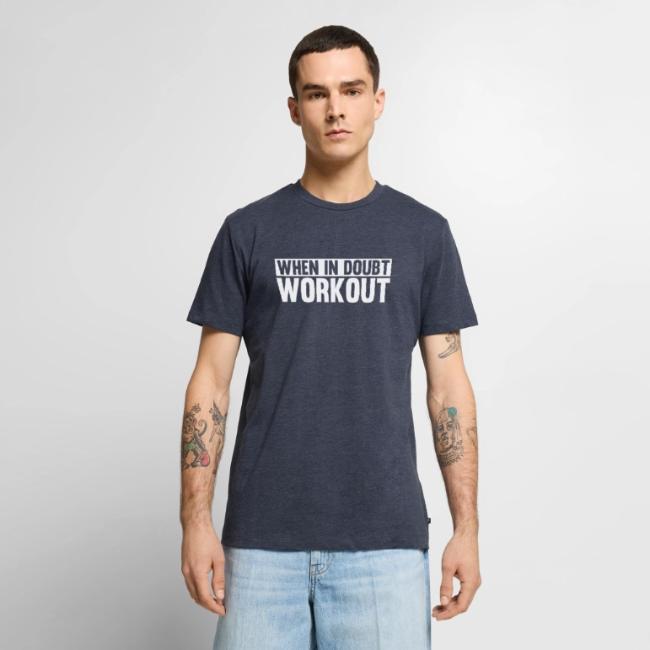 When in Doubt. Workout