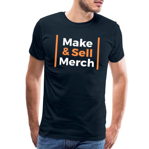 Make and Sell - Men's Premium T-Shirt