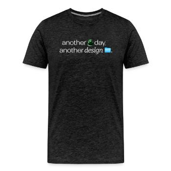 Another day, another design - Men's Premium T-Shirt - charcoal grey - Front - Liam (192cm)