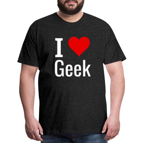 I LOVE GEEK - Men's Premium T-Shirt