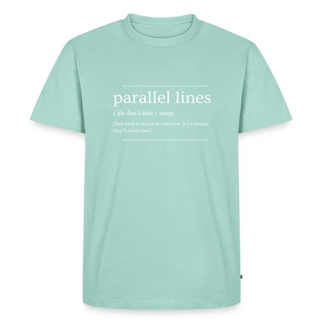 Parallel Lines Never Meet