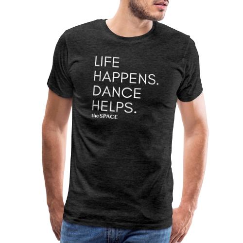 Life Happens - Men's Premium T-Shirt
