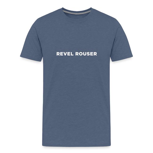 Revel Rouser