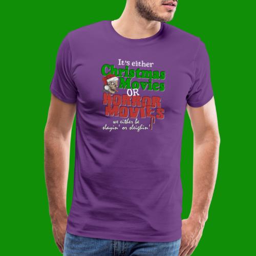 Christmas Sleighin' or Slayin' - Men's Premium T-Shirt