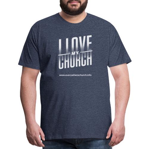 I Love My Church Everywhere Edition - Men's Premium T-Shirt