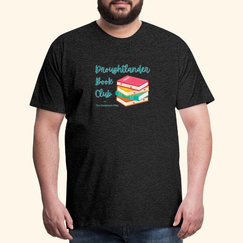 Droughtlander Book Club 2022 - Men's Premium T-Shirt