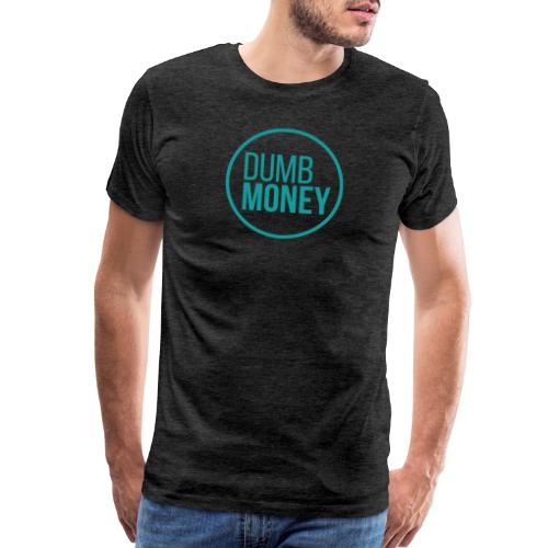 Dumb Money (teal logo) - Men's Premium T-Shirt