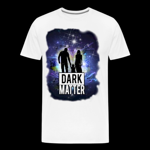 Dark Matter - Men's Premium T-Shirt
