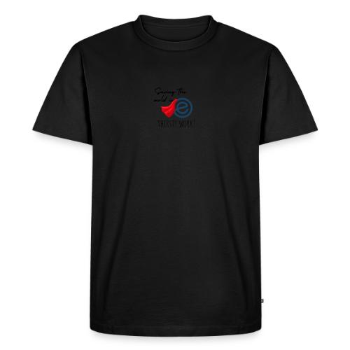 Thirsty Work Light - Men's Premium T-Shirt