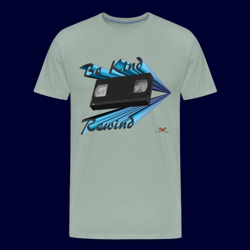 Be Kind Rewind ver. 5 - Men's Premium T-Shirt