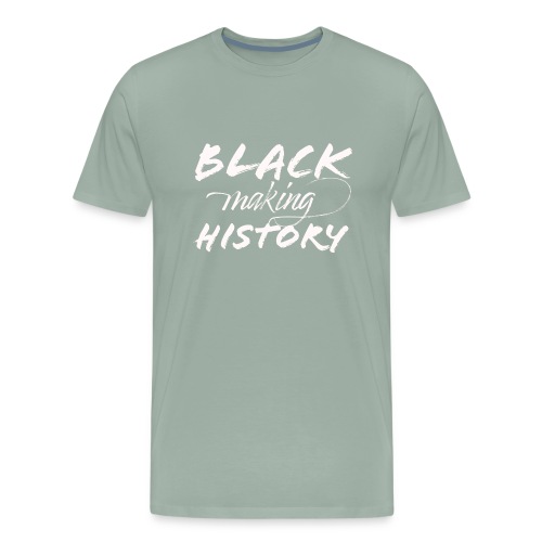 Black Making History - Men's Premium T-Shirt