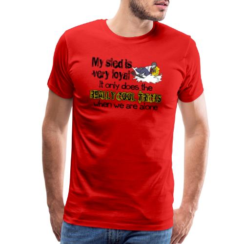 Loyal Sled - Men's Premium T-Shirt