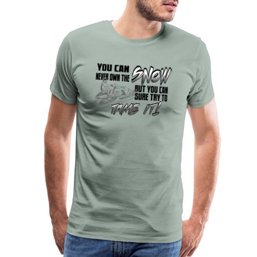 Tame the Snow - Men's Premium T-Shirt