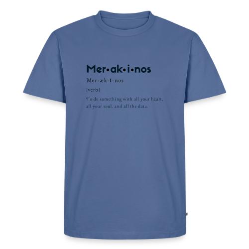 Merakinos Definition - Men's Premium T-Shirt