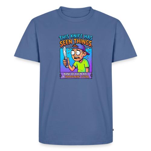 This Knife Has Seen Things. None of Them are a ... - Men's Premium T-Shirt