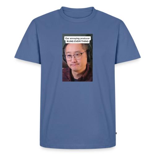 Our producer RUINS EVERYTHING - Men's Premium T-Shirt