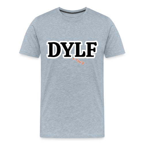 DYLF - Men's Premium T-Shirt