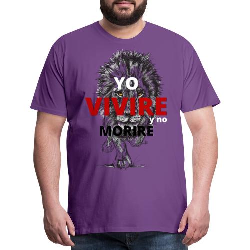 Yo VIVIRE y no moriré - Men's Premium T-Shirt