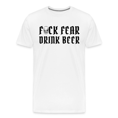 Fuck Fear Drink Beer - Winking Skull - Men's Premium T-Shirt