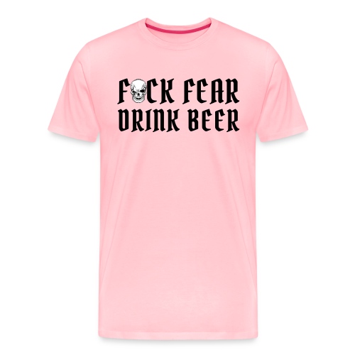 Fuck Fear Drink Beer - Winking Skull - Men's Premium T-Shirt