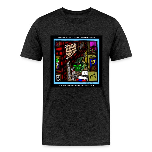 Where have all the clowns gone - Men's Premium T-Shirt