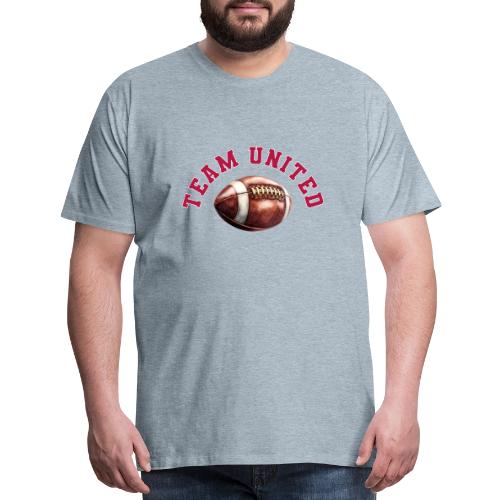 Team United American Football Design - Men's Premium T-Shirt