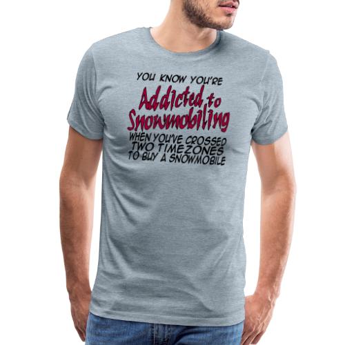 Addicted Time Zones - Men's Premium T-Shirt