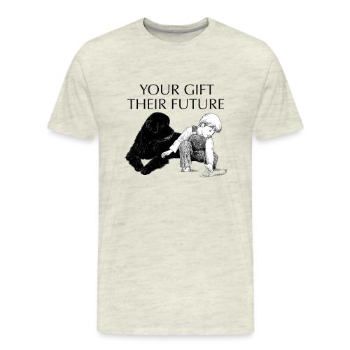Your Gift, Their Future - Men's Premium T-Shirt