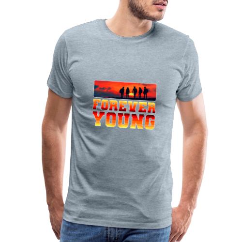 Forever Young - Men's Premium T-Shirt