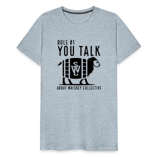 Rule #1 - Men's Premium T-Shirt