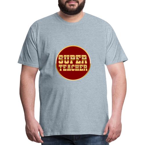 Super Teacher - Men's Premium T-Shirt