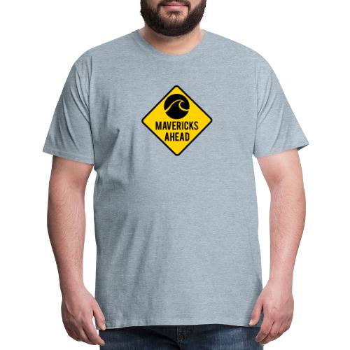 Mavericks Ahead - Men's Premium T-Shirt