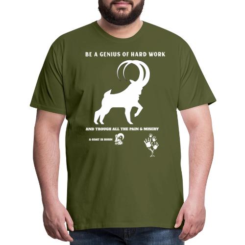 Be A Genius Of Hard Work - Men's Premium T-Shirt