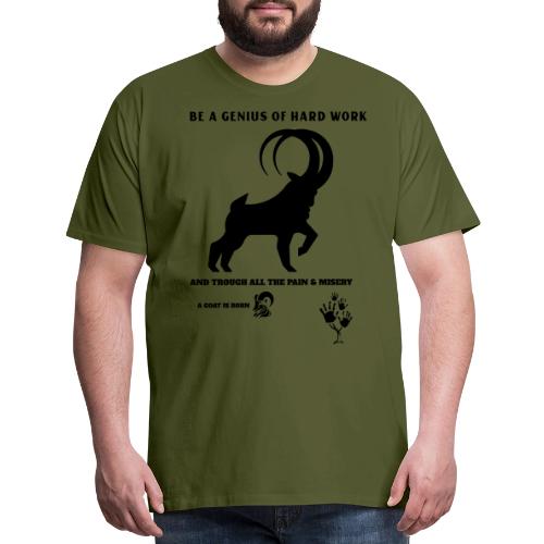 Be A Genius Of Hard Work - Men's Premium T-Shirt