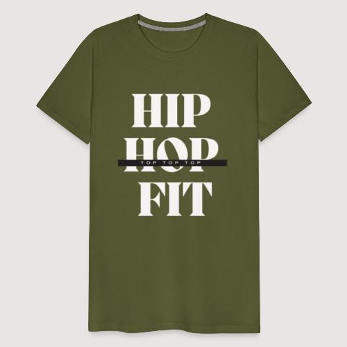 Hip-Hop Fit (top top top) (White lettering ) - Men's Premium T-Shirt