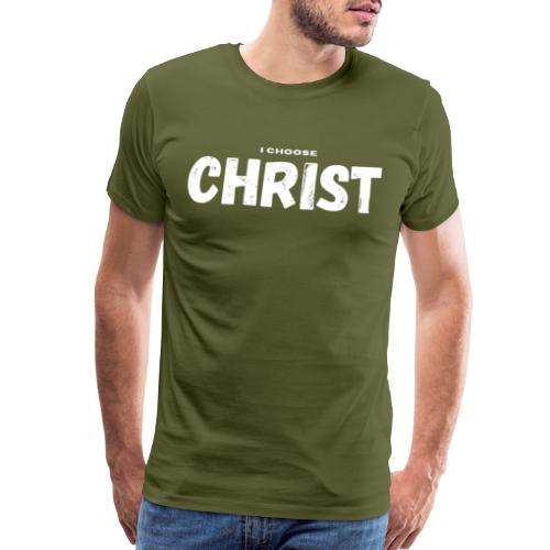 I Choose Christ - Men's Premium T-Shirt