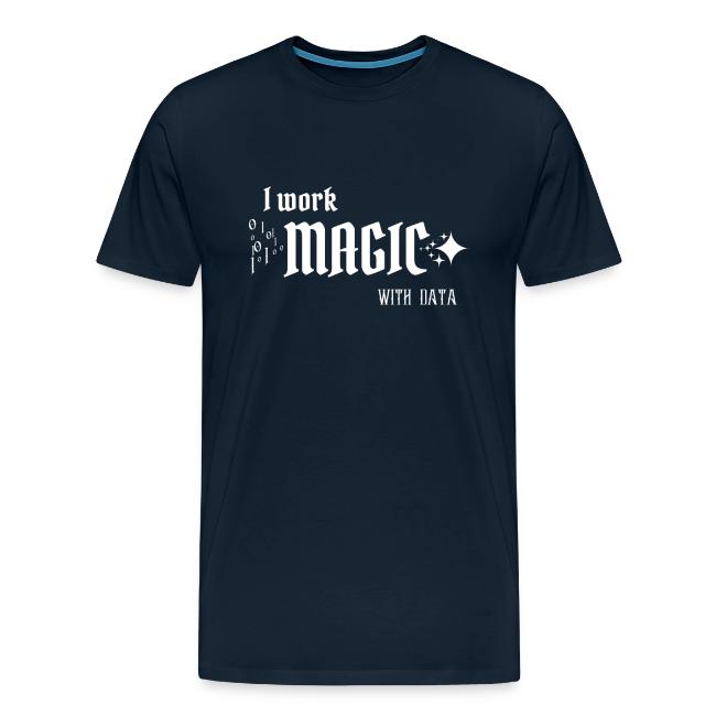 I Work Magic with Data (dark)