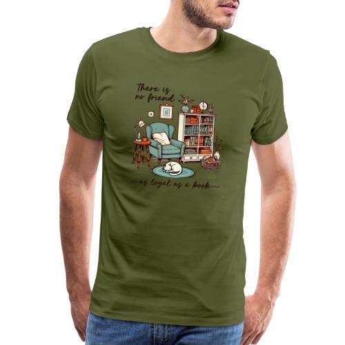 A Book is a Loyal Friend - Cozy Reading Nook - Men's Premium T-Shirt