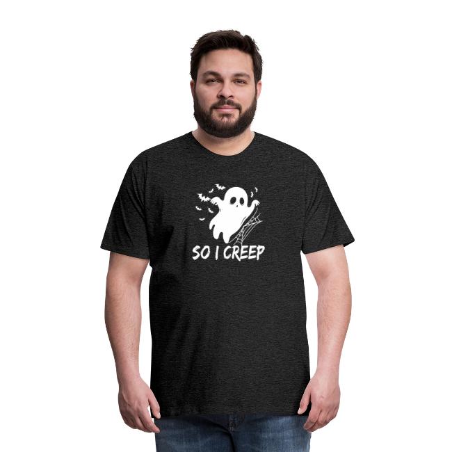 So I Creep Halloween funny women's boo Tshirt